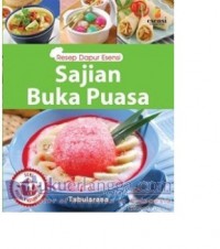 Resep Dapur Esensi : Sajian Buka Puasa