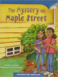 Houghton Mifflin : The Mystery On Maple Street ( Lv Q 4.1.1 )