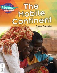 Cambridge Reading Adventures : The Mobile Continent