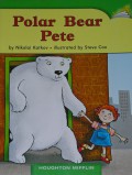 Houghton Mifflin : Polar Bear Pete ( Lv H 1.4.20 )