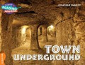 Cambridge Reading Adventures : Town Underground