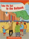 Houghton Mifflin : Take Me Out To The Ballpark  ( Lv K 2.4.17)