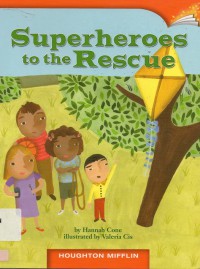 Houghton Mifflin : Superheroes To The Rescue ( Lv J 2.4.20)