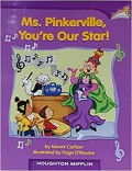 Houghton Mifflin : Ms. Pinkerville, You'Re Our Star! ( Lv M 3.1.1 )
