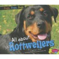 Pebble Plus Dogs, Dogs, Dogs : All About Rottweilers