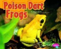 Colorful World Of Animals : Poison Dart Frogs