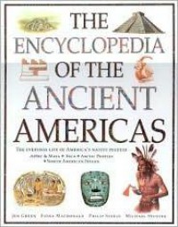 The Encyclopedia Of The Ancient Americas