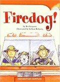 Houghton Mifflin : Firedog! ( Lv G 2.3.15 )