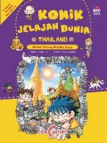 Komik Jelajah Dunia : Thailand. Misteri Patung Buddha Emas