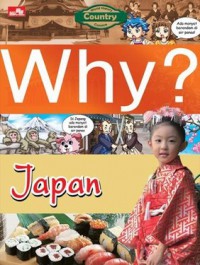 Why? Country : Japan