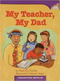 Houghton Mifflin : My Teacher, My Dad ( Lv J 3.1.1 )