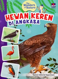 The Wonders Of Nature : Hewan Keren Di Angkasa