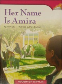 Houghton Mifflin Harcourt : Her Name Is Amira ( Lv U 6.2.8 )