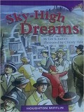 Houghton Mifflin  : Sky- High Dreams (Lv Q 3.1.4)