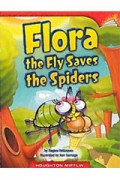 Houghton Mifflin : Flora. The Fly Saves The Spiders (Lv J 2.1.4)