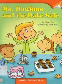 Houghton Mifflin : Ms. Hawkins And The Bake Sale (Lv K 2.4.16)