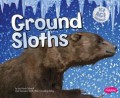 Ice Age Animals : Ground Sloths