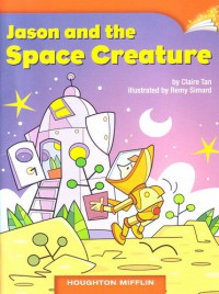 Houghton Mifflin : Jason And The Space Creature (Lv K 2.6.26)