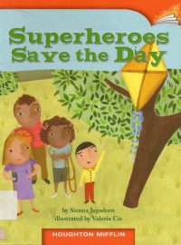 Houghton Mifflin : Superheroes Save The Day (Lv J 2.4.20)