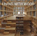 Living With Wood