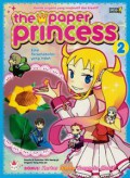 The Paper Princess Vol. 2 : Edisi Persahabatan Yang Indah