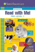 Smithsonian Readers : Read With Me! Pre - Level 1