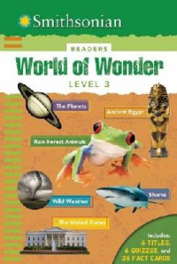 Smithsonian Readers : World Of Wonder Level 3