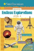 Smithsonian Readers : Endless Explorations Level 4