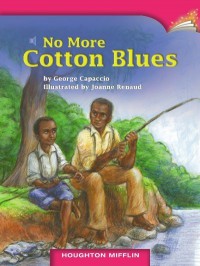 Houghton Mifflin  : No More Cotton Blues (Lv X 6.5.23)