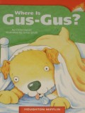 Houghton Mifflin : Where Is Gus-Gus? (Lv L 2.1.5)