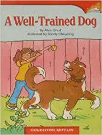 Houghton Mifflin : A Well-Trained Dog (Lv M 2.3.15)