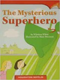 Houghton Mifflin : The Mysterious Superhero (Lv L 2.4.20)