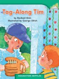 Houghton Mifflin : Tag-Along Tim (Lv J 1.5.25)