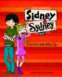 Sidney & Sydney Book 1 : Third Grade Mix-Up