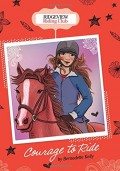 Ridgeview Riding Club : Courage To Ride