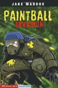 Jake Maddox : Paintball Invasion
