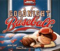 Sports Illustrated Kids : Goodnight Baseball