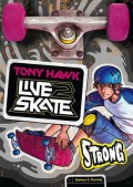 Tony Hawk Live 2 Skate : Strong