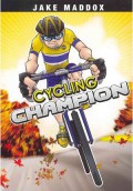 Jake Maddox : Cycling Champion