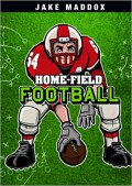 Jake Maddox : Home-Field Football