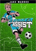 Jake Maddox : Striker Assist