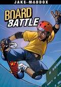 Jake Maddox : Board Battle