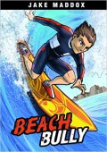 Jake Maddox : Beach Bully