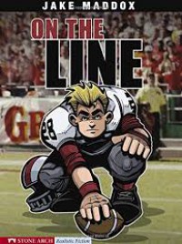 Jake Maddox : On The Line