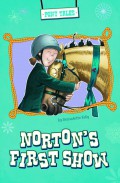 Pony Tales : Norton'S First Show