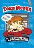 Zeke Meeks Vs The Horrifying Tv-Turnoff Week