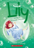 The Littlest Angel Lily. Lands In Bubble Trouble