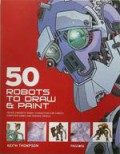 50 Robots To Draw & Paint