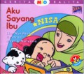 Cerita Mio Balita : Aku Sayang Ibu