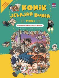 Komik Jelajah Dunia : Turki. Pecahkan Rahasia Surat Wasiat!